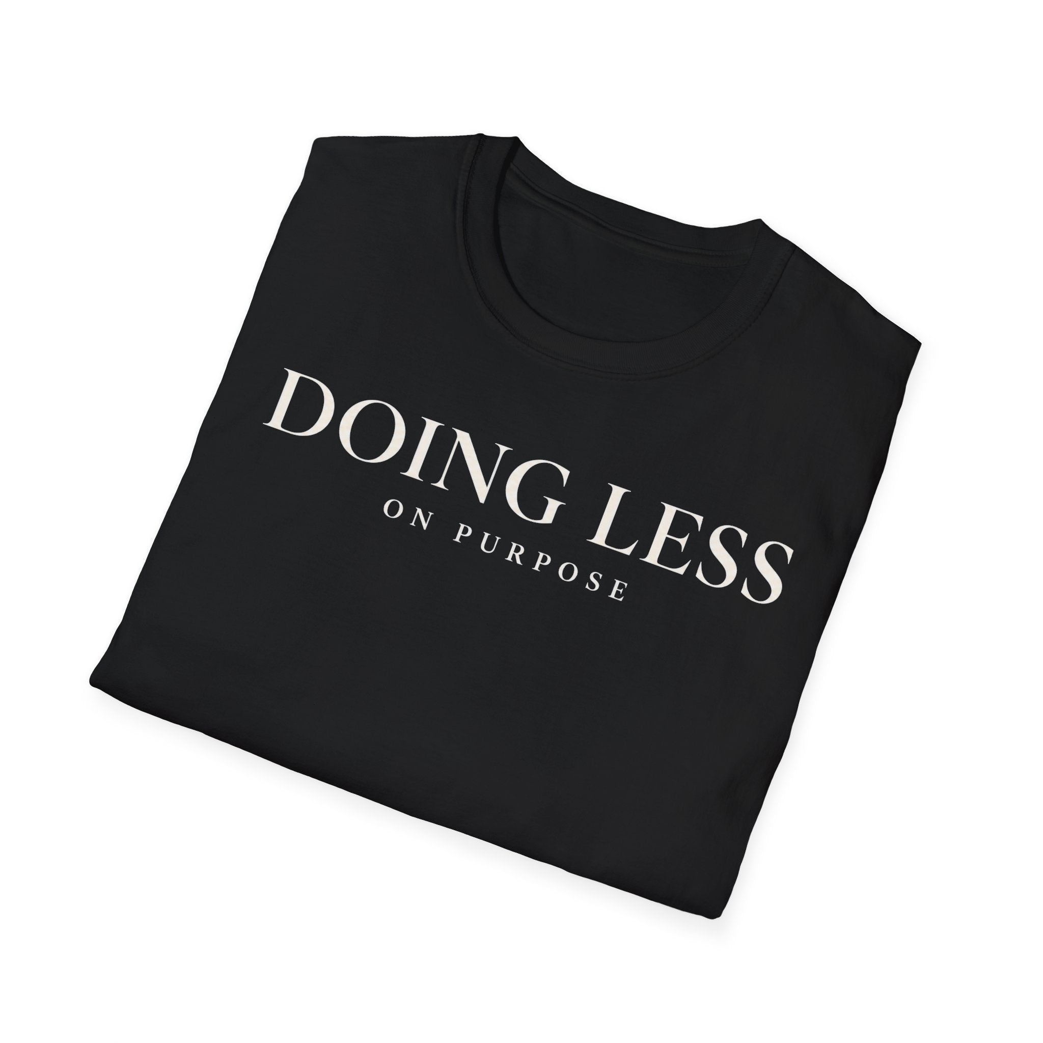 Doing less on purpose