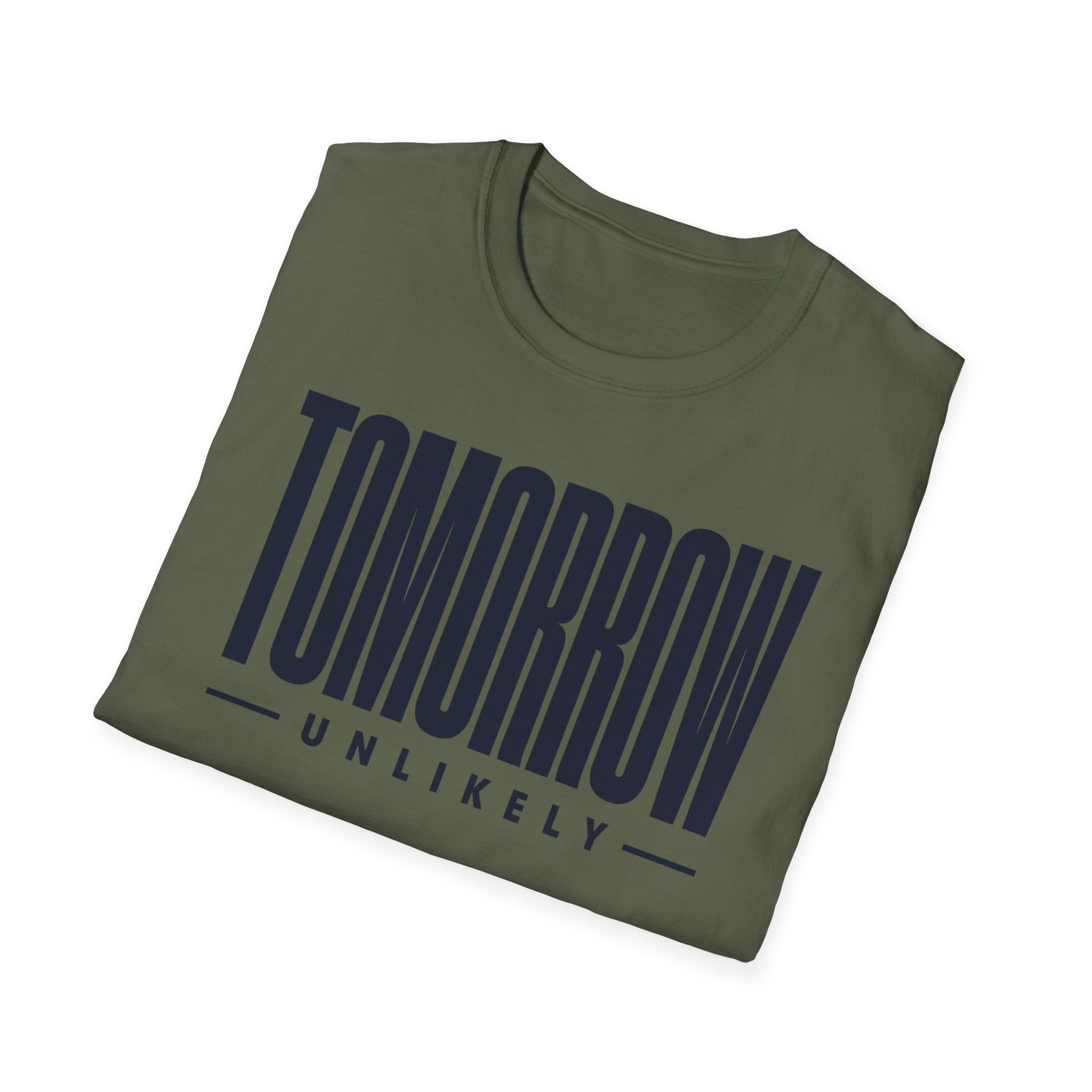Tomorrow Unlikely