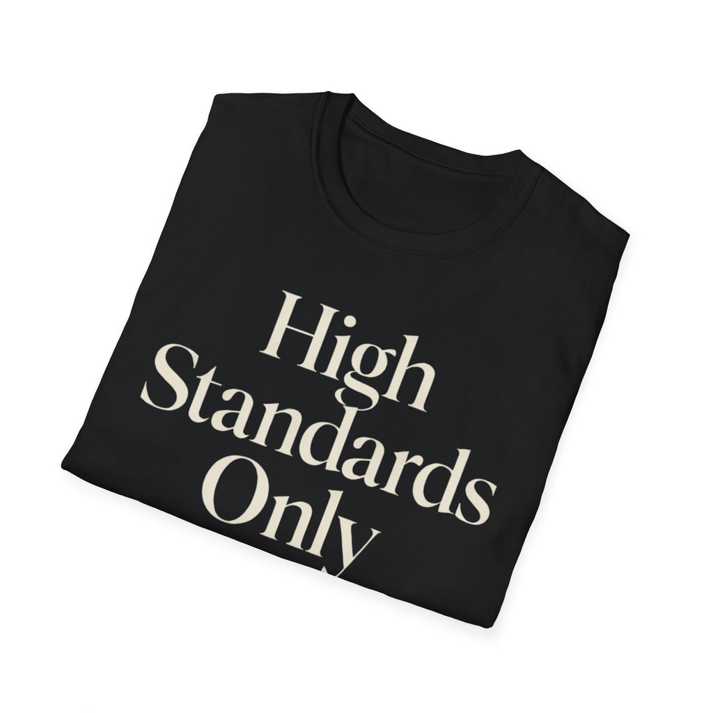 High Standards Only