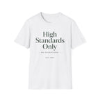 High Standards Only