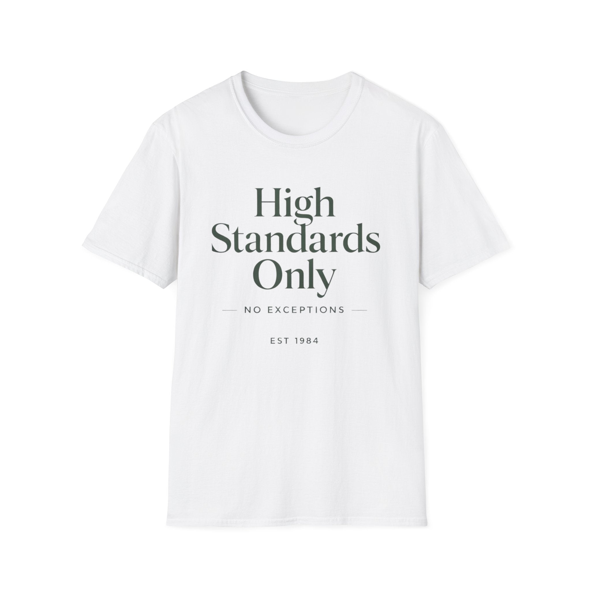 High Standards Only