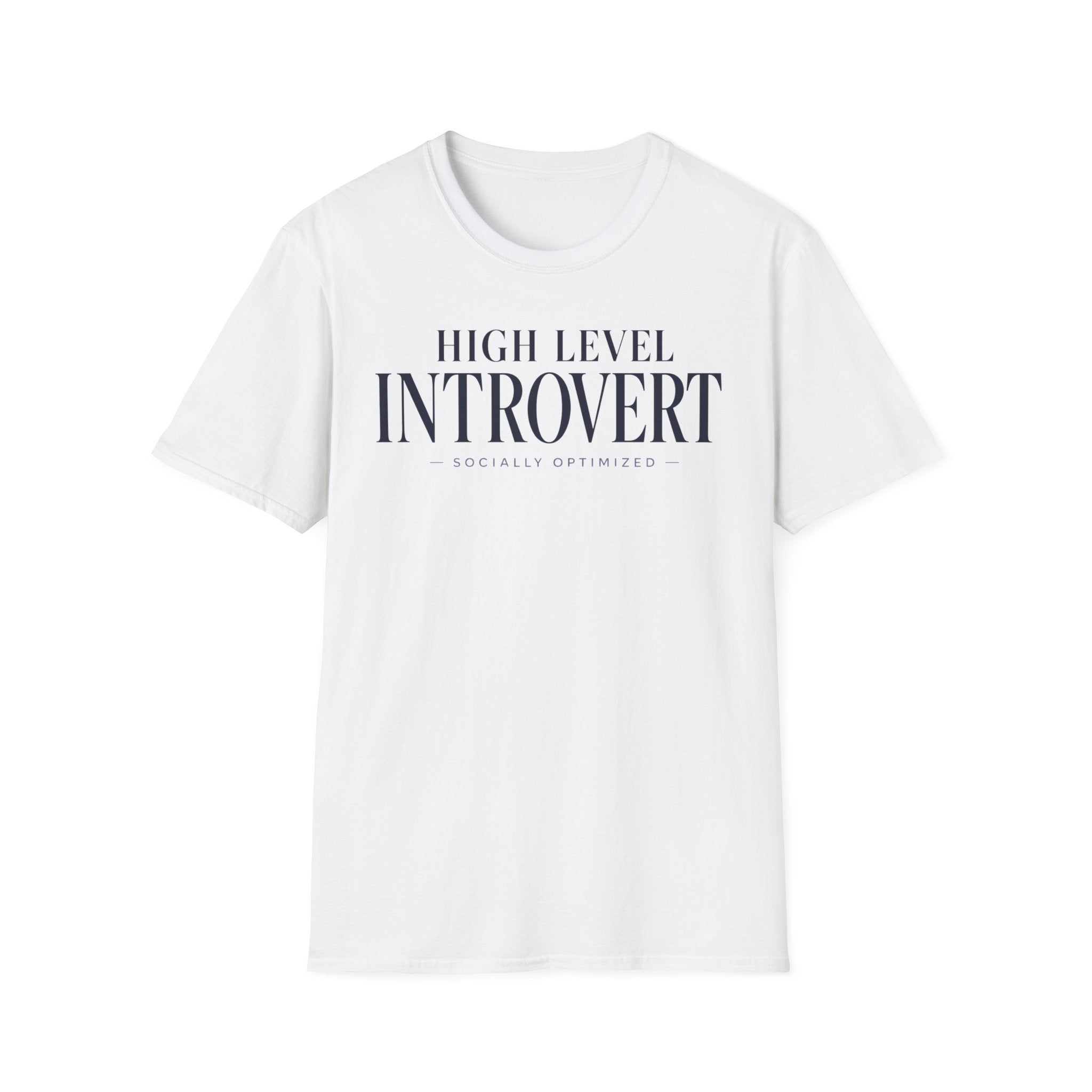 High level introvert... socially optimized