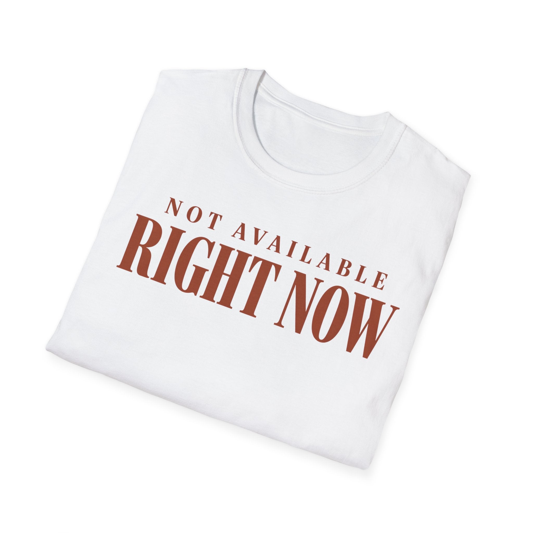 Not available right now