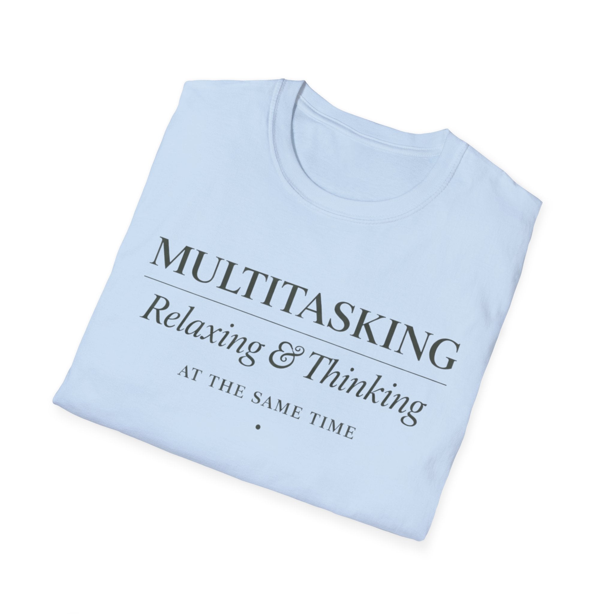 Multitasking: Relaxing and Thinking