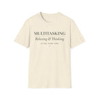 Multitasking: Relaxing and Thinking