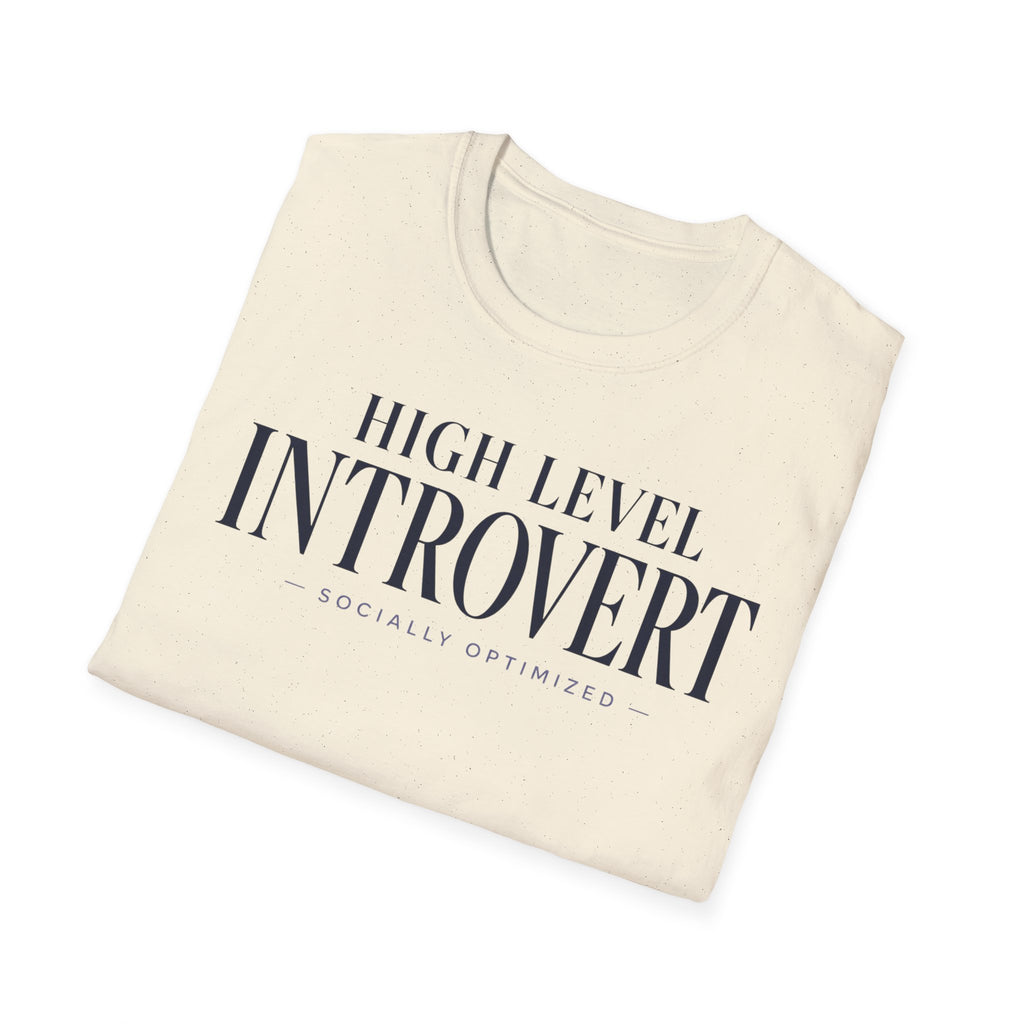 High level introvert... socially optimized