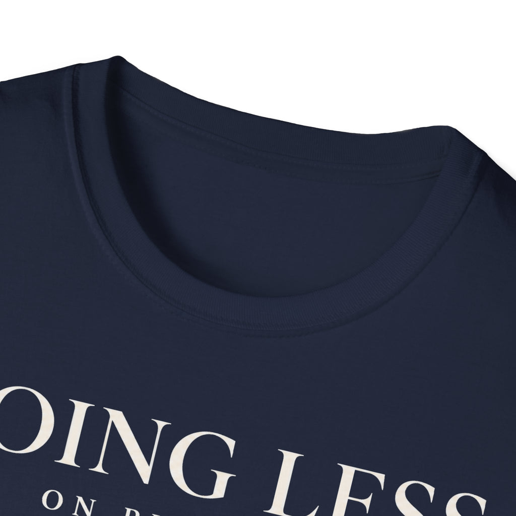 Doing less on purpose