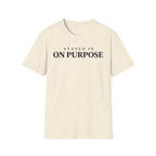 Stayed in on purpose
