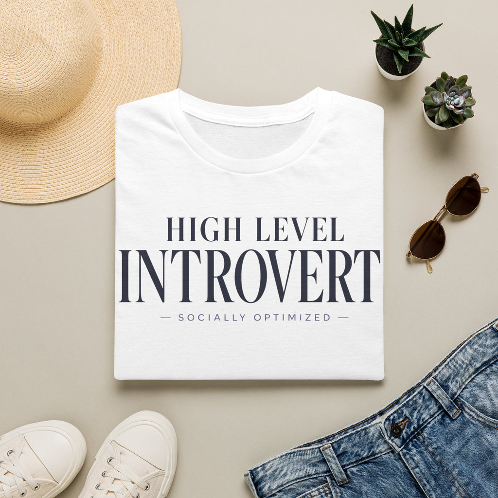 High level introvert... socially optimized