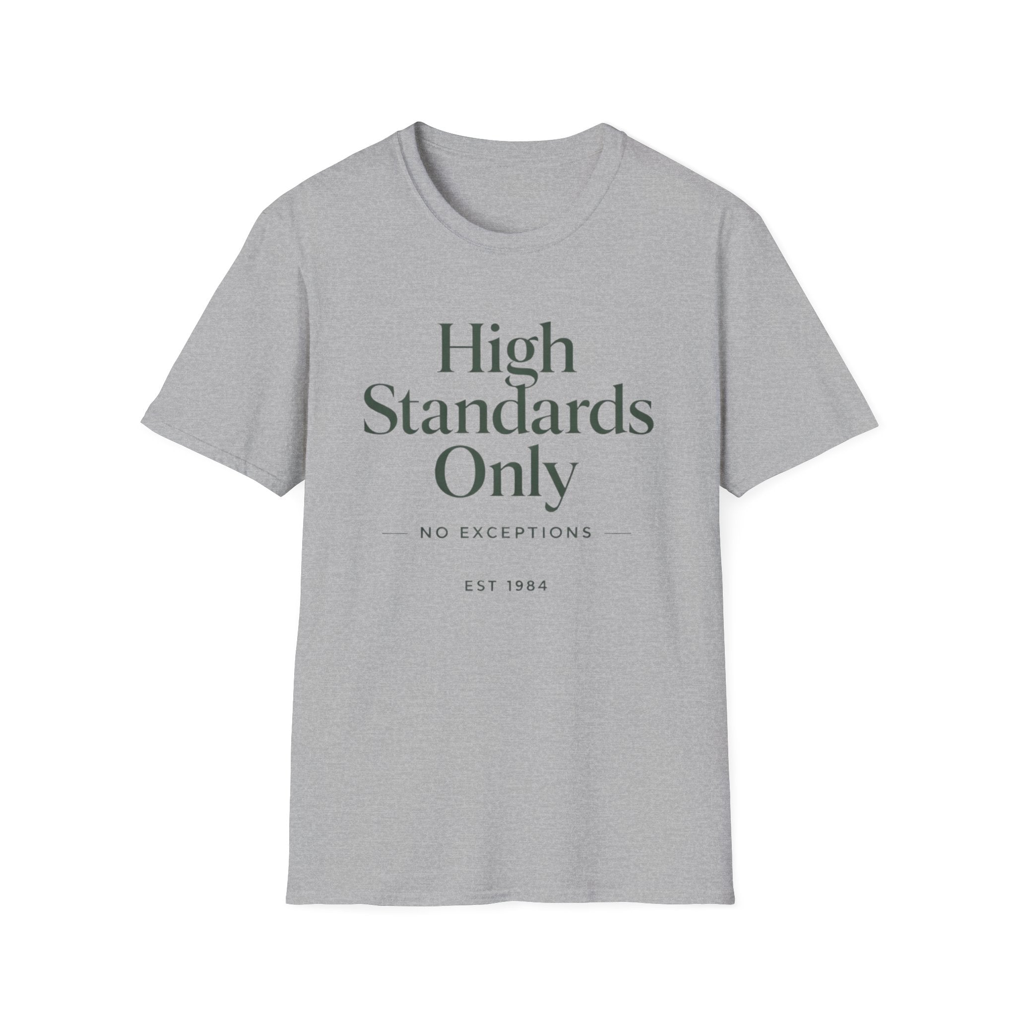 High Standards Only