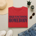 High functioning homebody