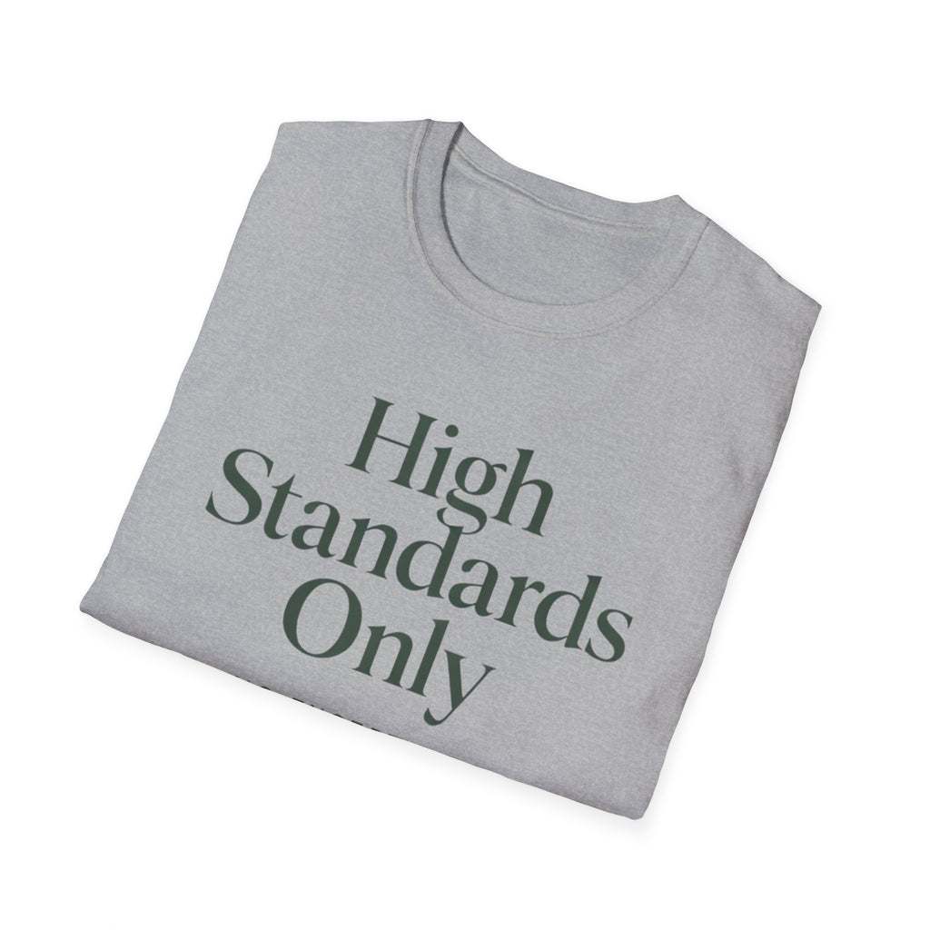 High Standards Only