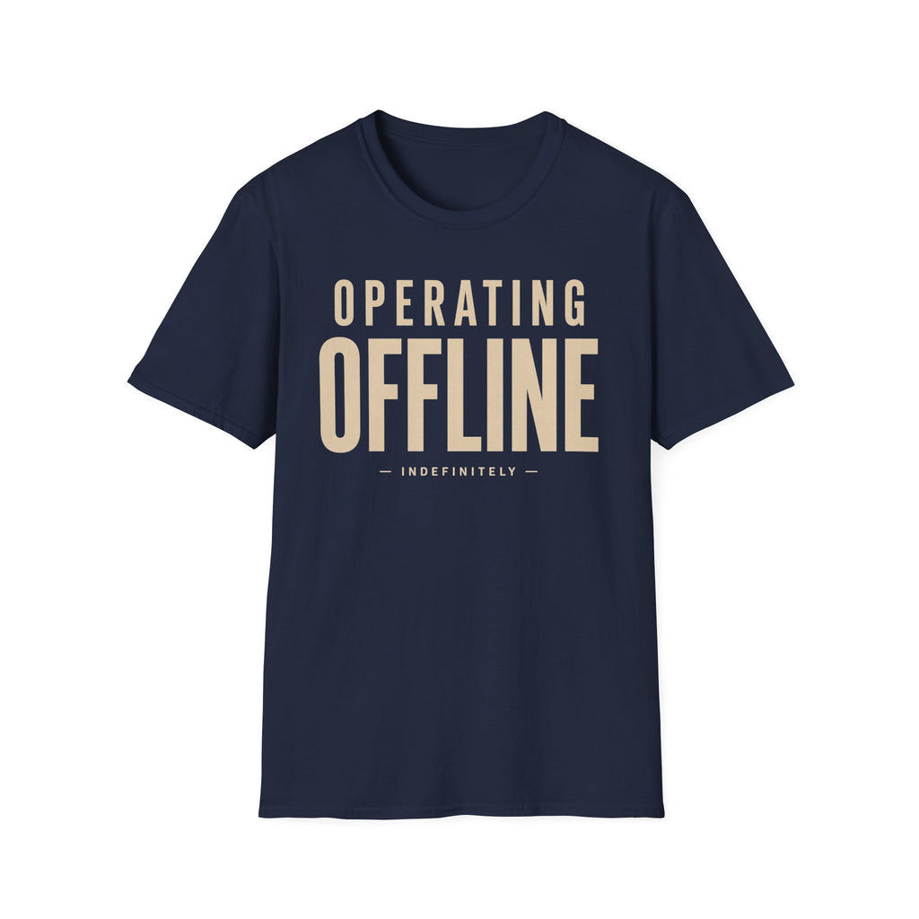 Operating offline.... Indefinitely