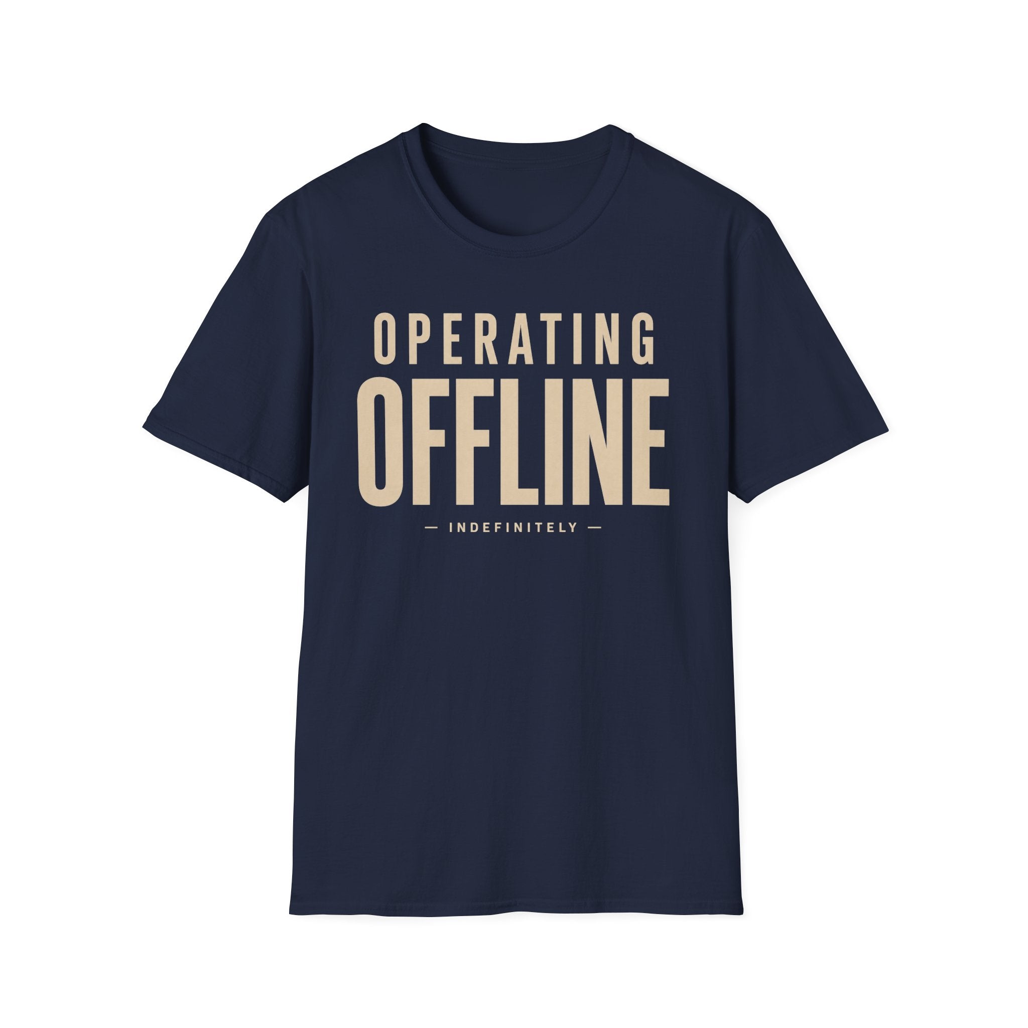 Operating offline.... Indefinitely
