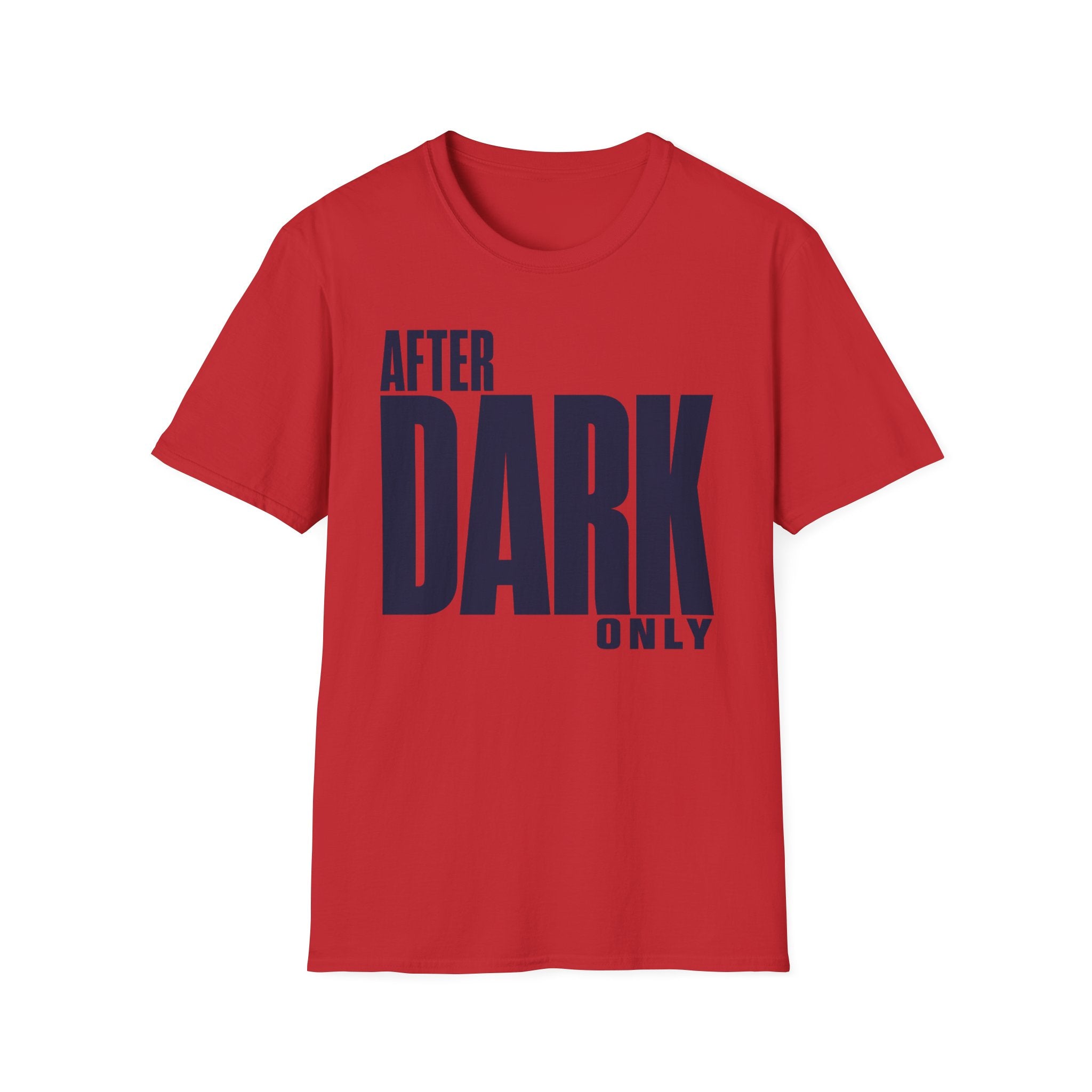 After dark only