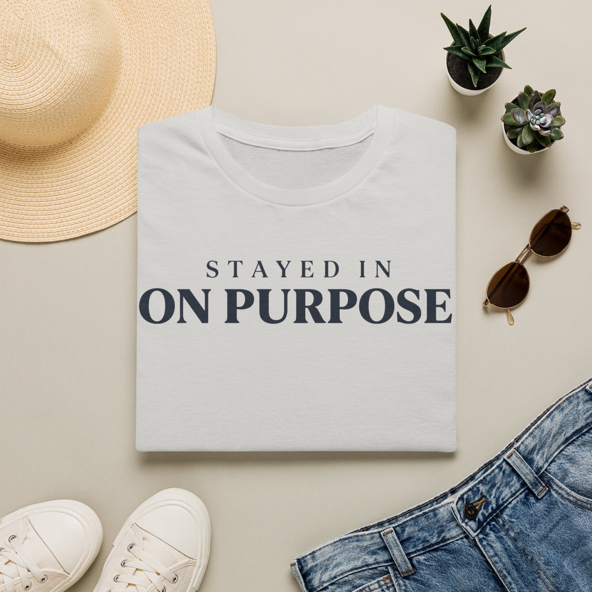 Stayed in on purpose