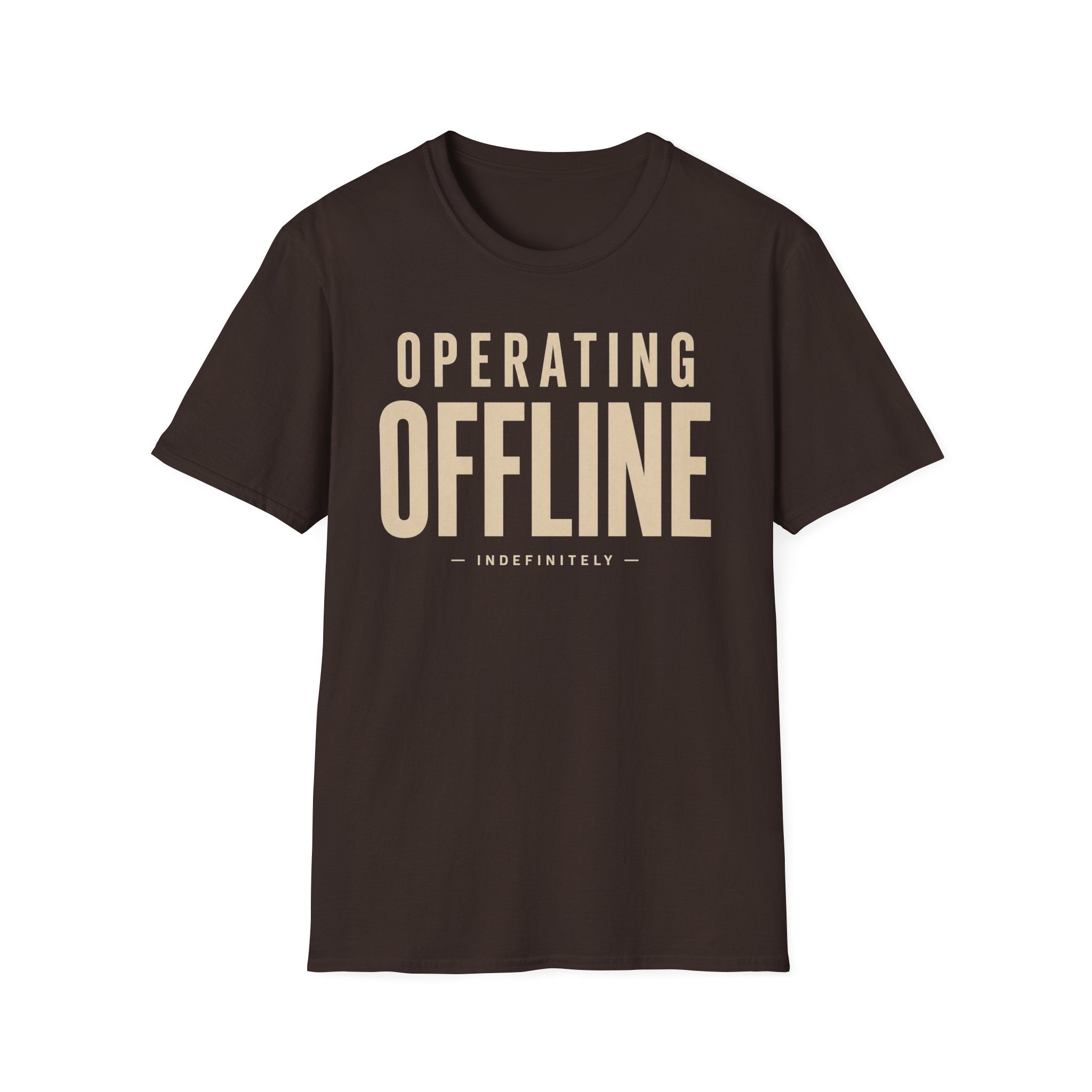 Operating offline.... Indefinitely