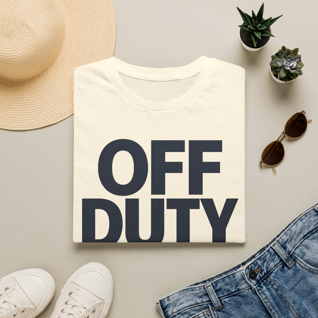 Off duty... Indefinitely