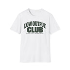 Low Output Club