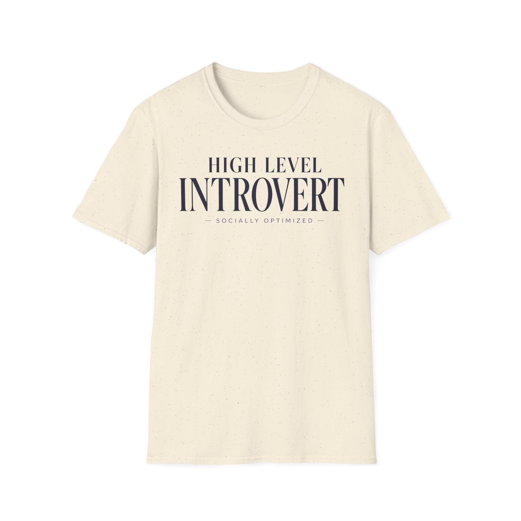 High level introvert... socially optimized
