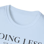 Doing less on purpose