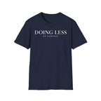 Doing less on purpose